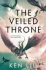 Image for The veiled throne : 3