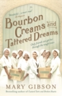 Image for Bourbon Creams and Tattered Dreams