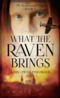 Image for What the raven brings : 2