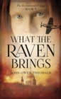 Image for What the Raven Brings