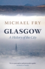 Image for Glasgow  : a history of the city