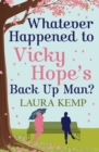 Image for Whatever happened to Vicky Hope&#39;s back up man