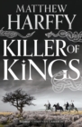 Image for Killer of kings : 4