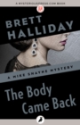 Image for The body came back