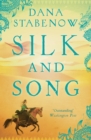 Image for Silk and song