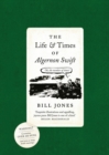 Image for The Life and Times of Algernon Swift