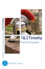 Image for 1 &amp; 2 Timothy: Guard the Gospel