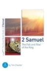 Image for 2 Samuel: The Fall and Rise of the King
