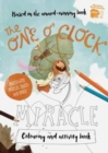 Image for The One O&#39;Clock Miracle Colouring &amp; Activity Book