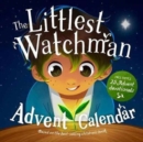 Image for The Littlest Watchman - Advent Calendar : Includes 25 family devotionals