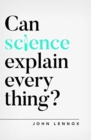 Image for Can science explain everything?