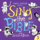 Image for Sing the Bible CD - Volume 3 : with Slugs and Bugs