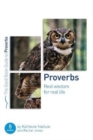 Image for Proverbs: real wisdom for real life  : real wisdom for real life