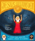 Image for Jesus and the lions&#39; den  : a true story about how Daniel points us to Jesus
