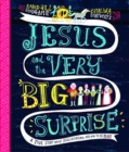 Image for Jesus and the Very Big Surprise Storybook