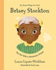 Image for Betsey Stockton  : the girl with a missionary dream