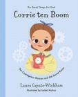 Image for Corrie ten Boom  : the courageous woman and the secret room