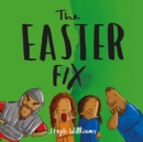 Image for The Easter Fix