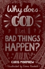 Image for Why Does God Let Bad Things Happen?