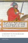Image for Lordship in four realms  : the Lacy family, 1166-1241