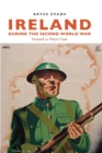 Image for Ireland during the Second World War  : farewell to Plato&#39;s Cave