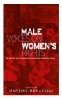 Image for Male voices on women&#39;s rights  : an anthology of nineteenth-century British texts