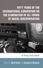 Image for Fifty Years of the International Convention on the Elimination of All Forms of Racial Discrimination