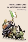 Image for Irish Adventures in Nation-Building