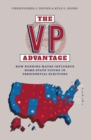 Image for The VP advantage  : how running mates influence home state voting in presidential elections