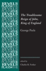 Image for The Troublesome Reign of John, King of England