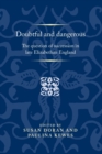 Image for Doubtful and dangerous  : the question of succession in late Elizabethan England