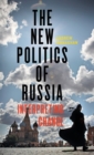 Image for The new politics of Russia  : interpreting change