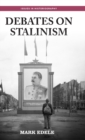 Image for Debates on Stalinism