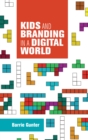 Image for Kids and branding in a digital world