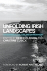 Image for Unfolding Irish landscapes: Tim Robinson, culture and environment