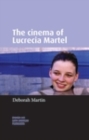 Image for The cinema of Lucrecia Martel
