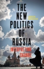 Image for The new politics of Russia: interpreting change