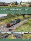 Image for Modelling branch lines  : a guide for railway modellers