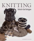 Image for Knitting  : stitch-led design