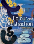Image for Colour and abstraction