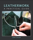 Image for Leatherwork: a practical guide