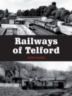 Image for Railways of Telford