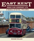 Image for East Kent Road Car Company Ltd  : a century of service, 1916-2016