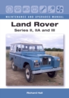 Image for Land Rover Series II, IIA and III: maintenance and upgrades manual