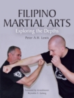 Image for Filipino martial arts  : exploring the depths