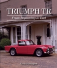 Image for Triumph TR: from beginning to end