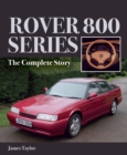 Image for Rover 800 Series: The Complete Story