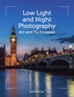 Image for Low-light and night photography art and techniques