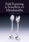 Image for Fold forming for jewellers and metalsmiths