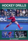 Image for Hockey drills  : session ideas and drills for the coach